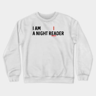 Night reader Crewneck Sweatshirt